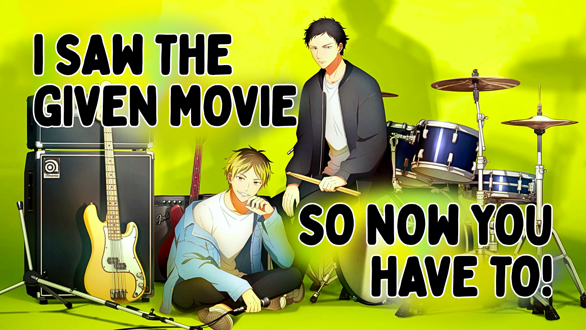 Given movie review girltaku