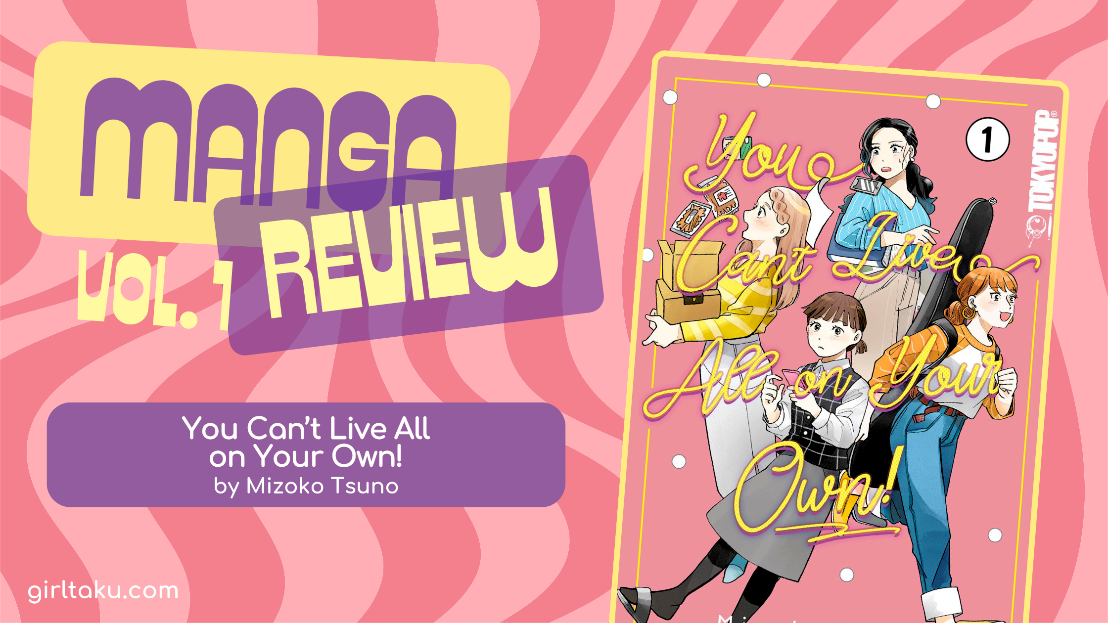 You Can't Live All on your Own Manga Review Girltaku