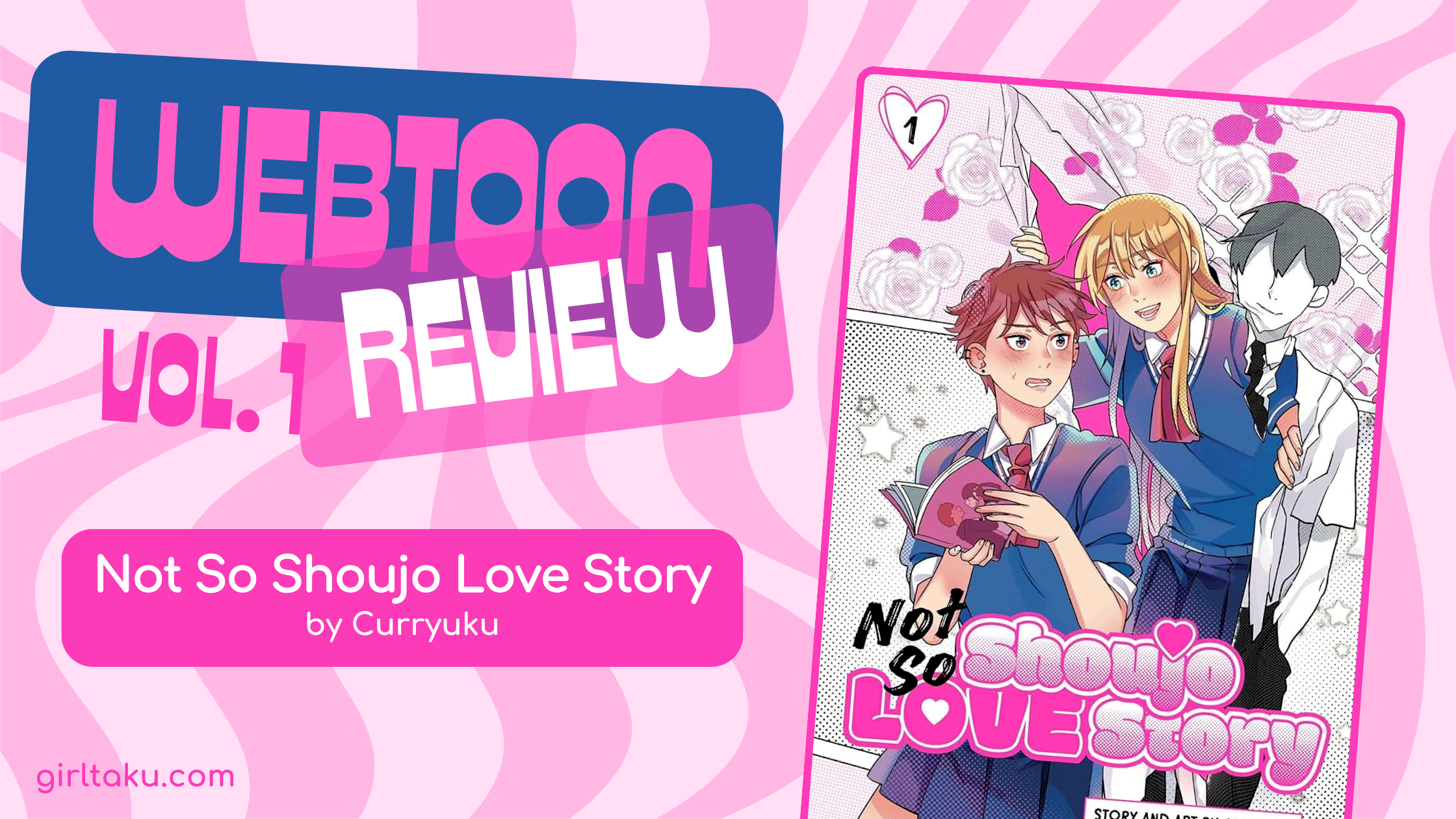 Not So Shoujo Love Story Manga Review Girltaku