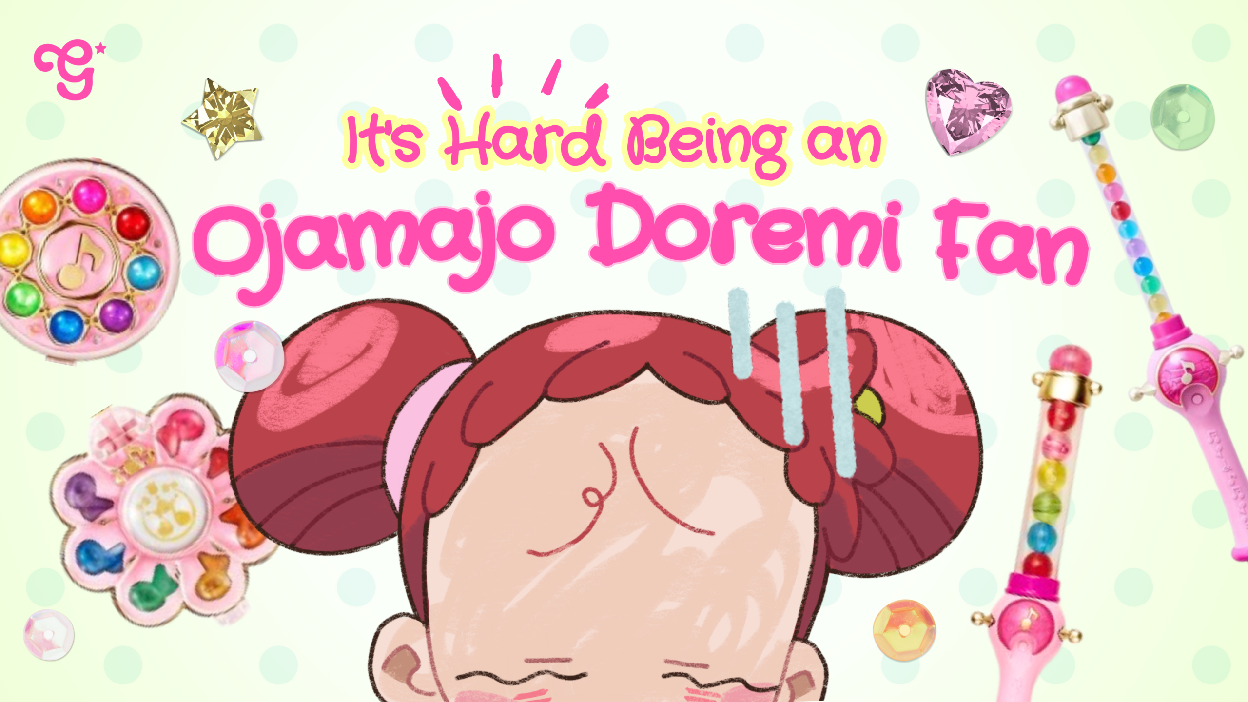 It's Hard Being an Ojamajo Doremi Fan girltaku